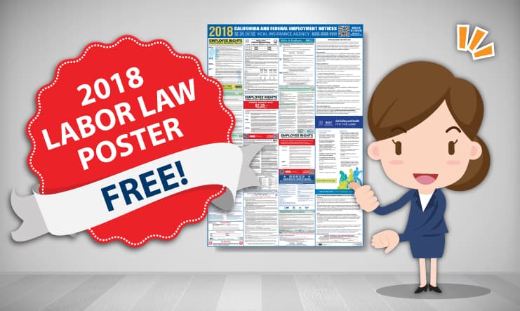 A cartoon office worker gives a thumbs-up beside the 2018 California and federal labor law poster, under a "2018 Labor Law Poster Free!" badge